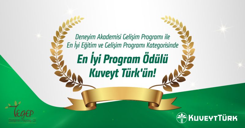 Kuveyt Türk Deneyim Akademisi Gelişim Programı, TEGEP Ödüllerinde Zirvede!